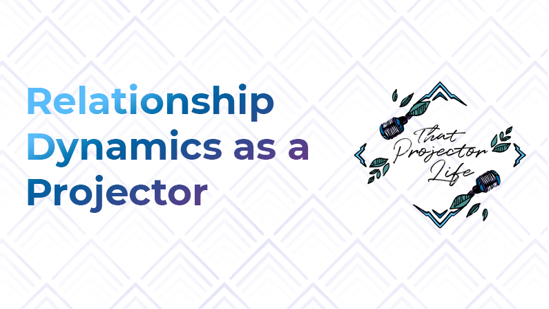 48. Relationship Dynamics as a Projector