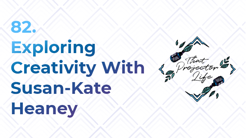 82. Exploring Creativity With Susan-Kate Heaney