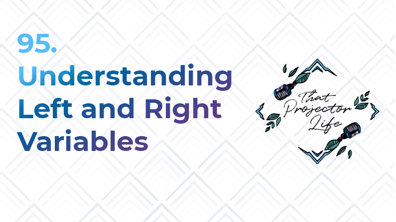 95. Understanding Left and Right Variables