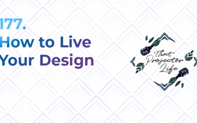 177. How to Live Your Design