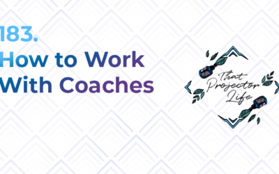 183. How to Work With Coaches